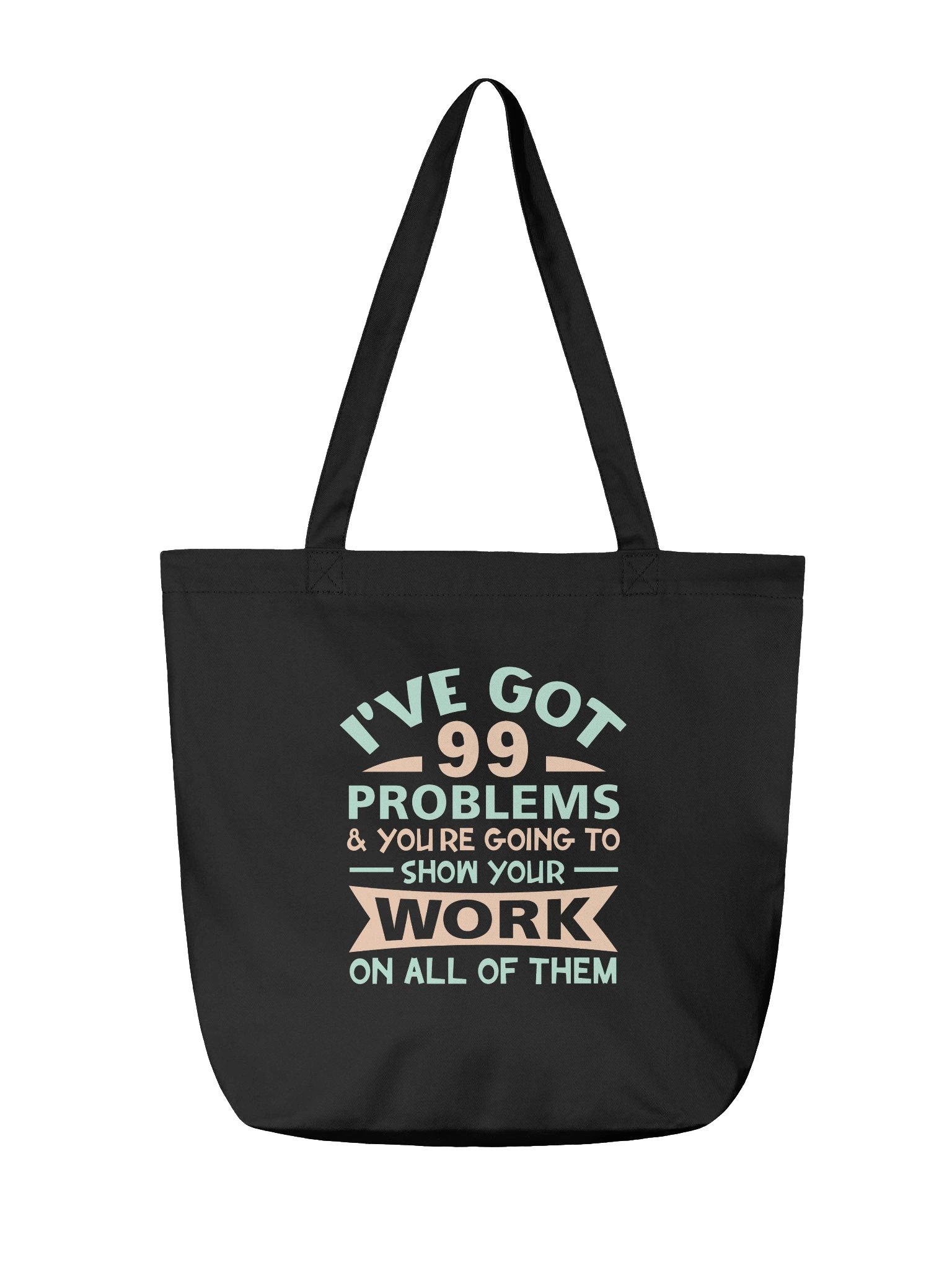 Teacher Bag Show Your Work Tote product image (2)