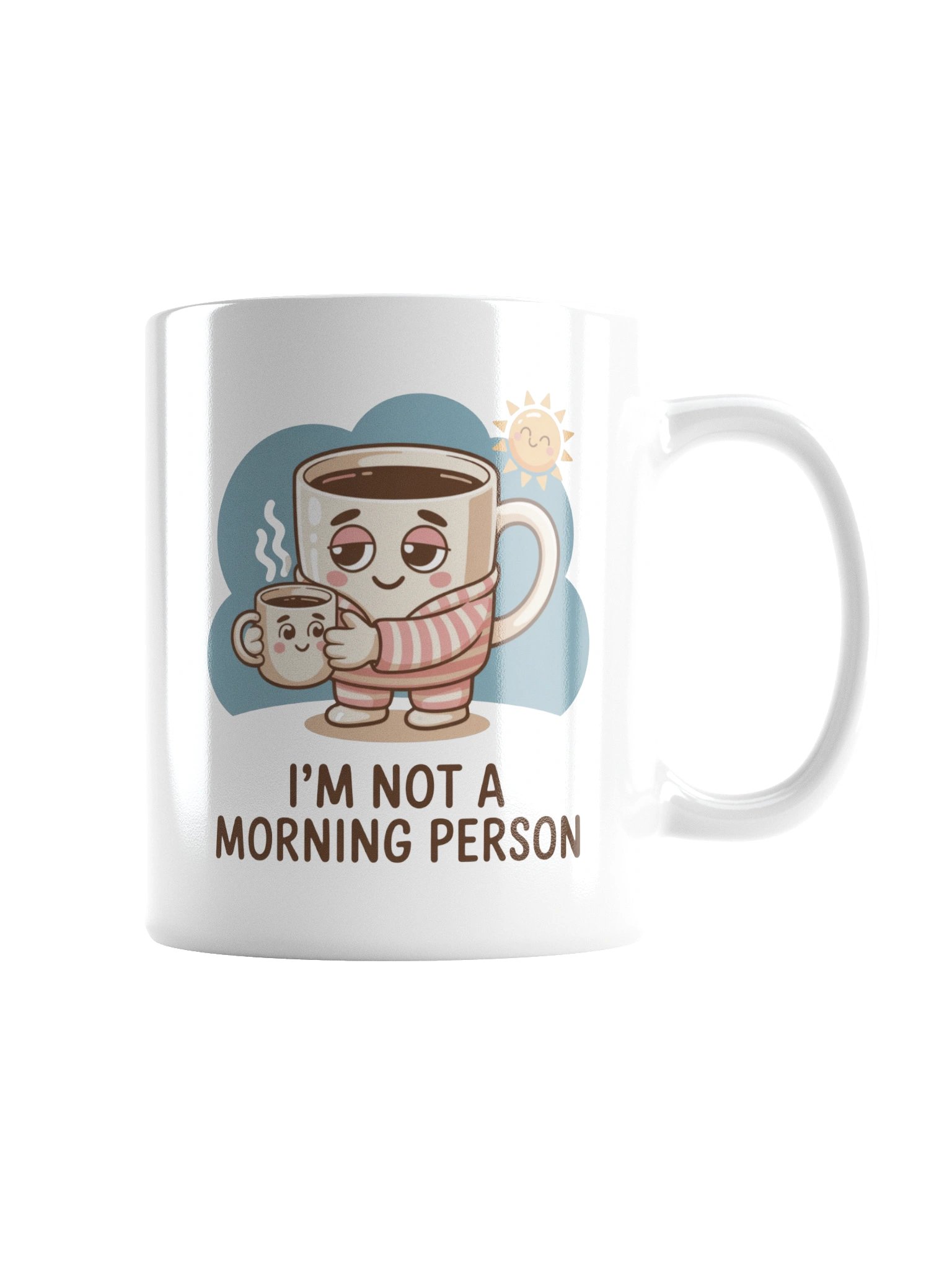 I’m Not a Morning Person Funny Coffee Mug – Lazy Morning Humor product image (3)