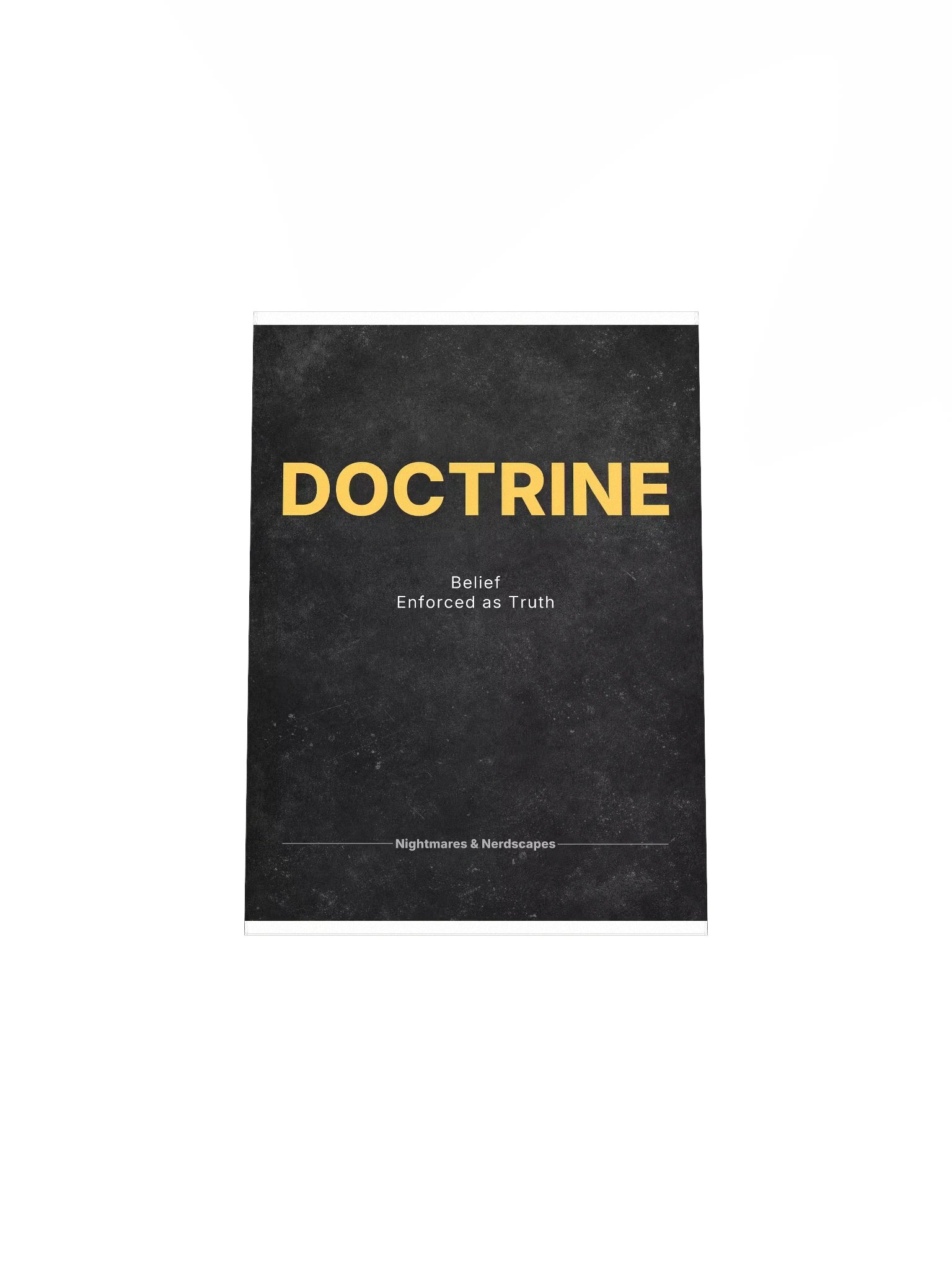DOCTRINE — Belief Enforced as Truth (Concept Poster) product image (27)