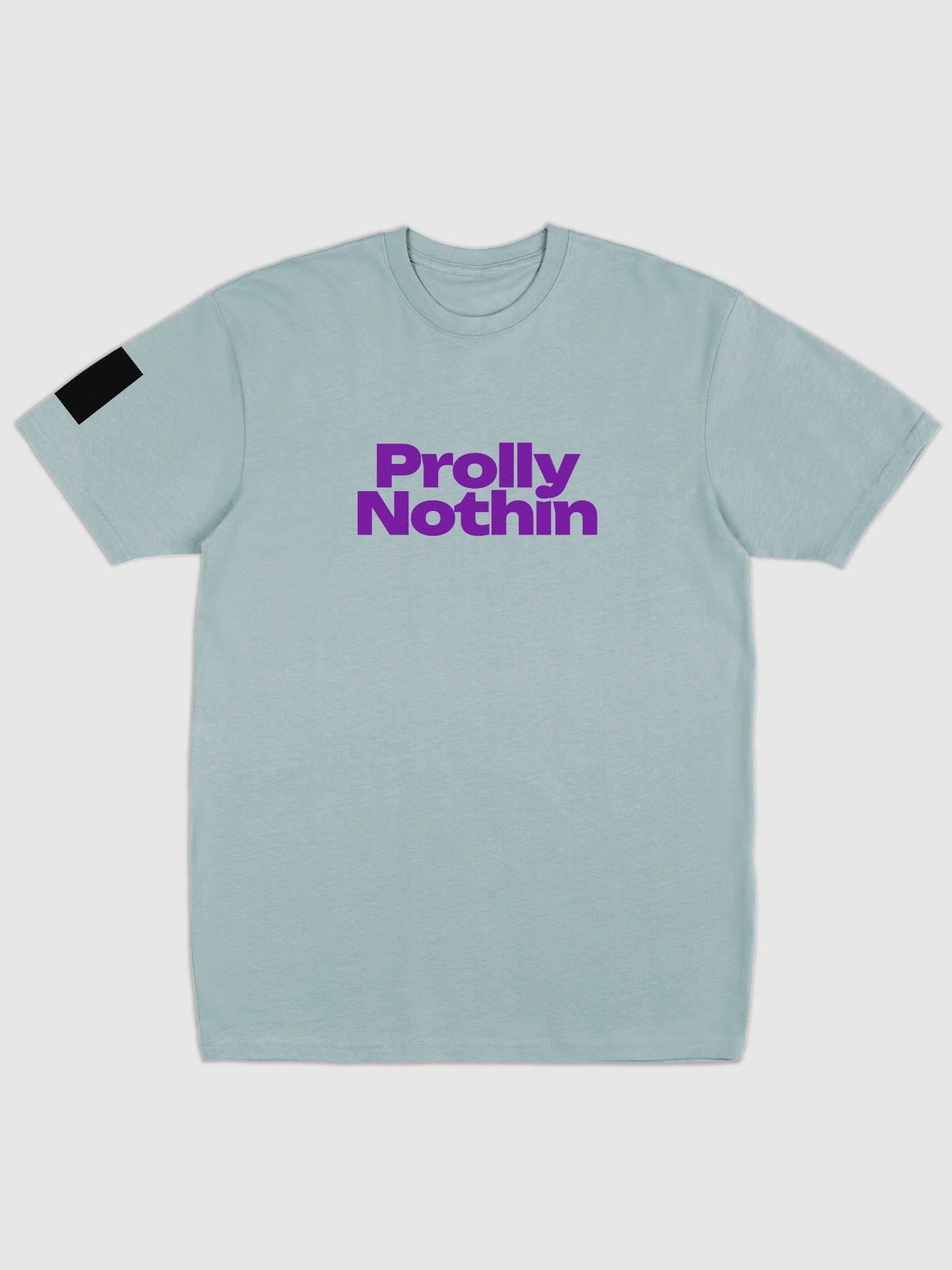 Prolly Nothin - Bold Tee product image (2)