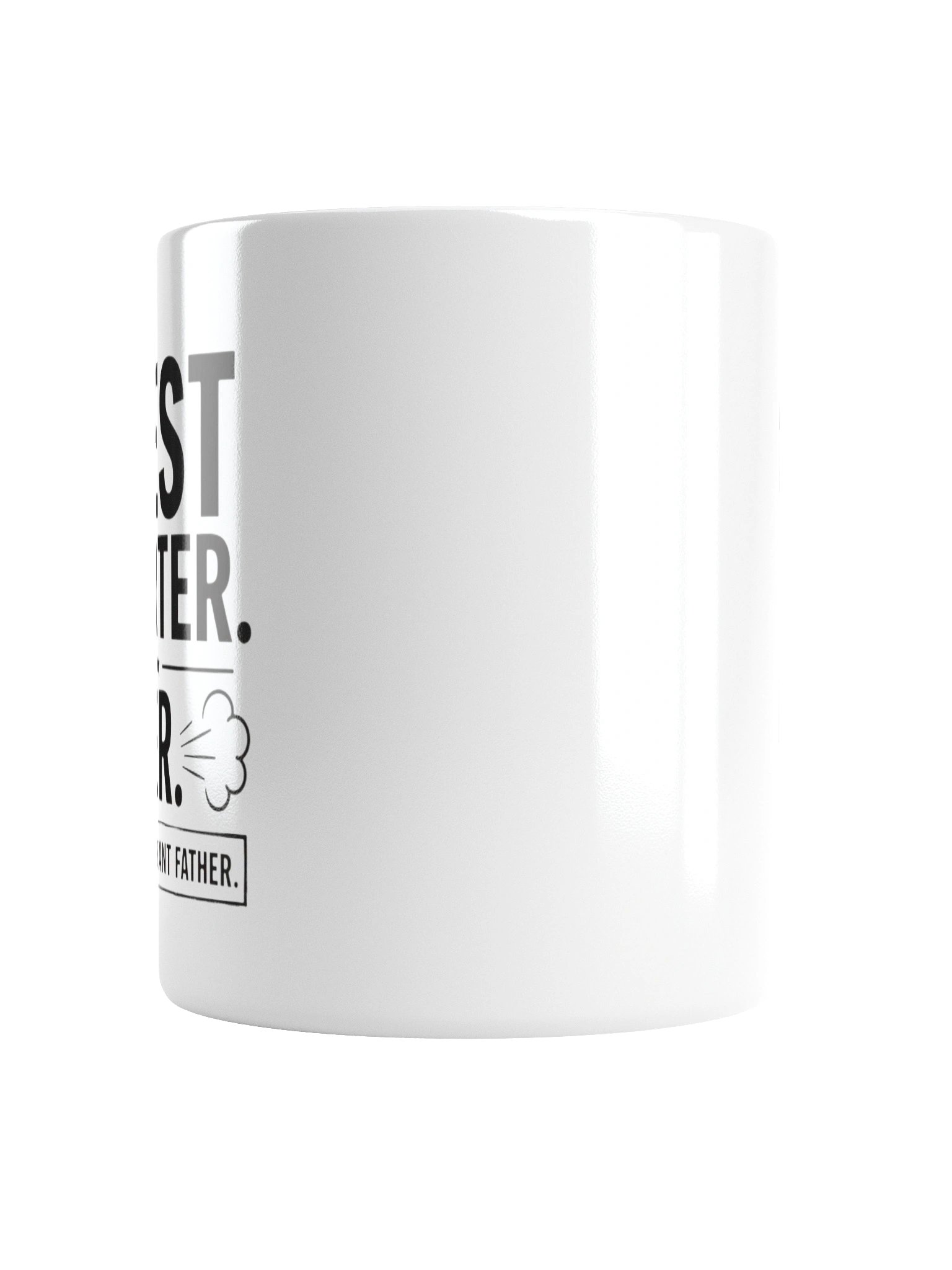 Funny Father Coffee Mug – Best Farter Ever Oops I Mean Father Mug – Dad Joke Gift for Men product image (2)