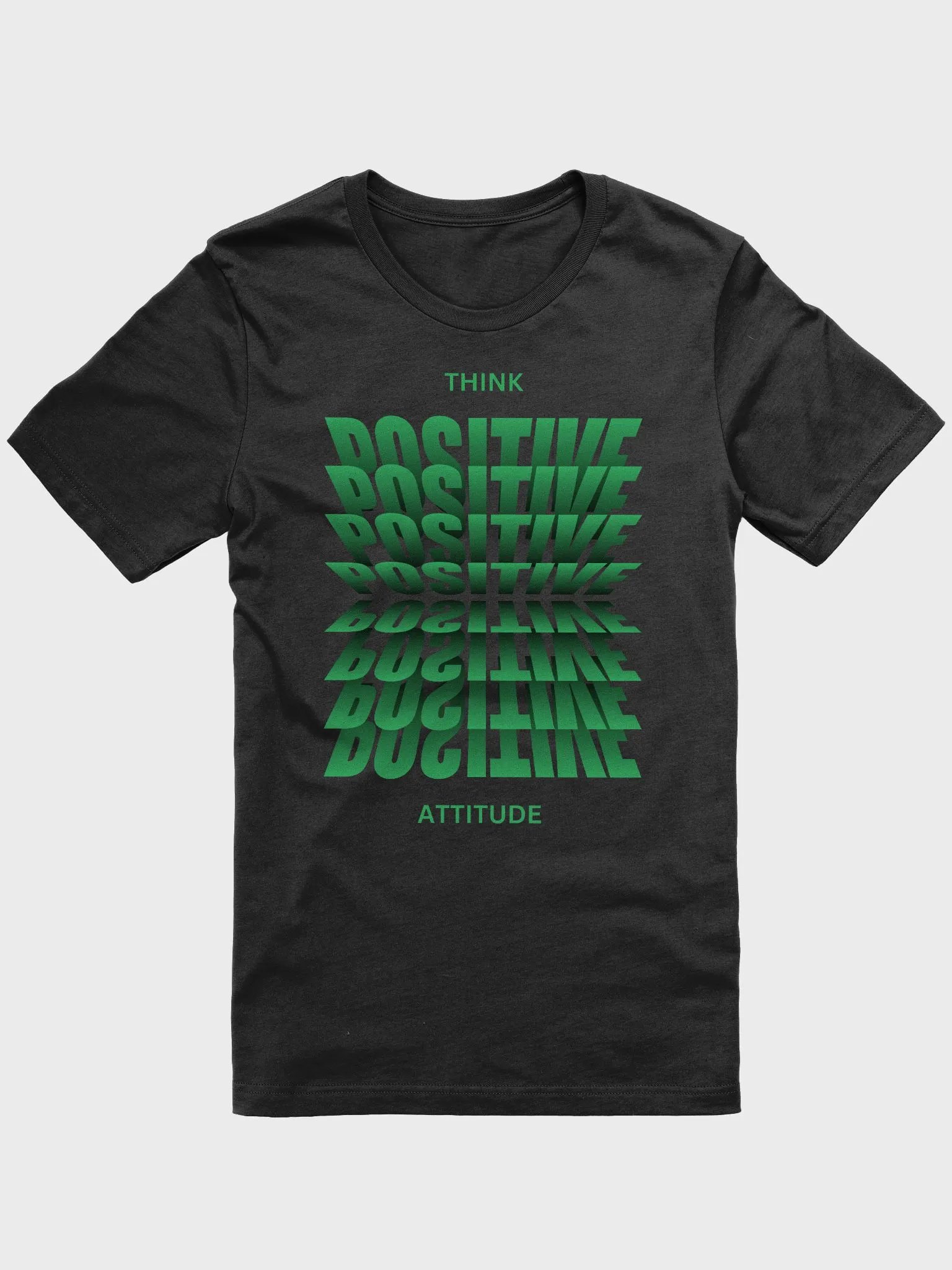 Think Positive Attitude T-Shirt product image (4)