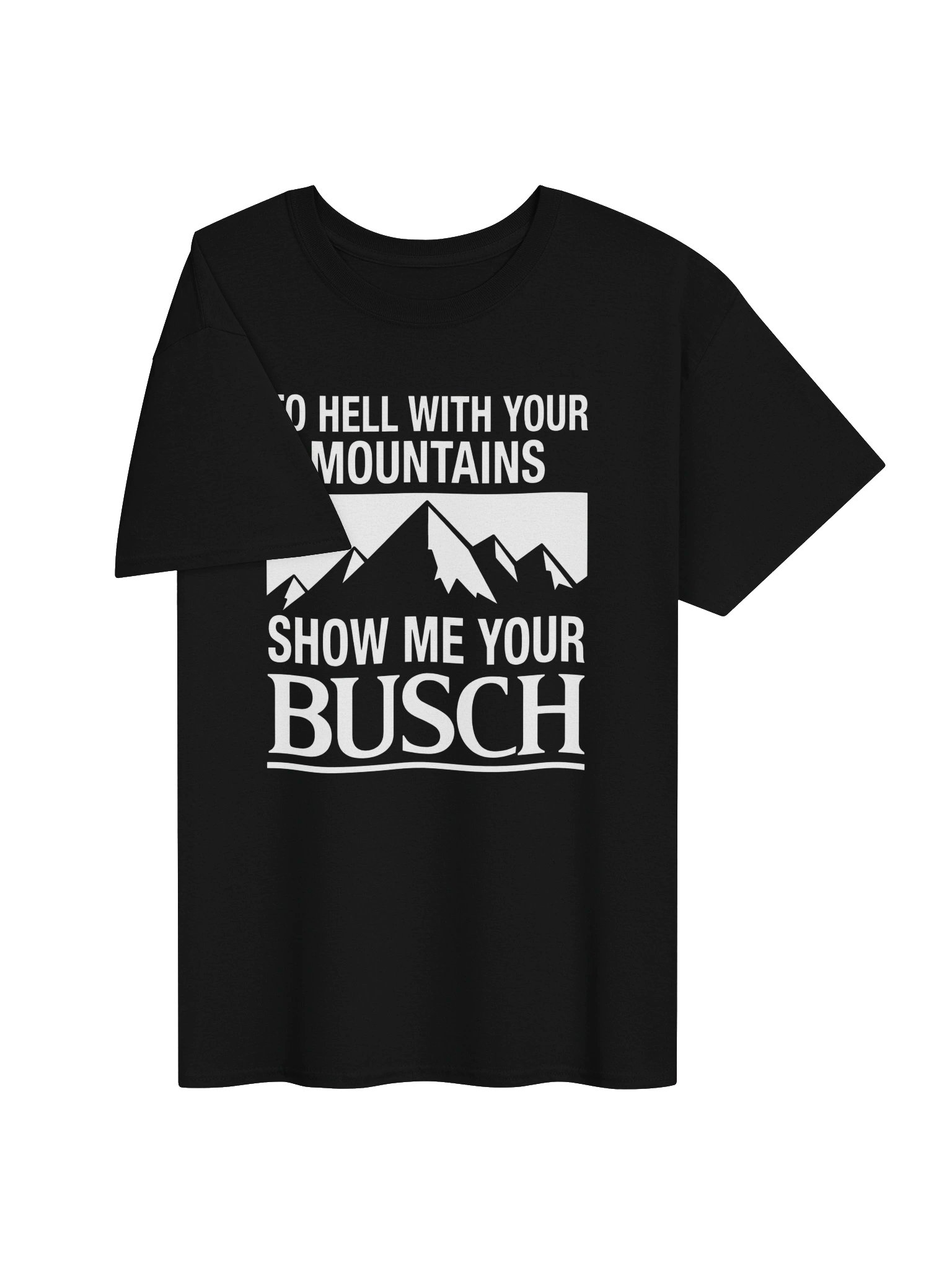 To Hell With Your Mountains Shirt – Funny Outdoor Beer Tee product image (11)