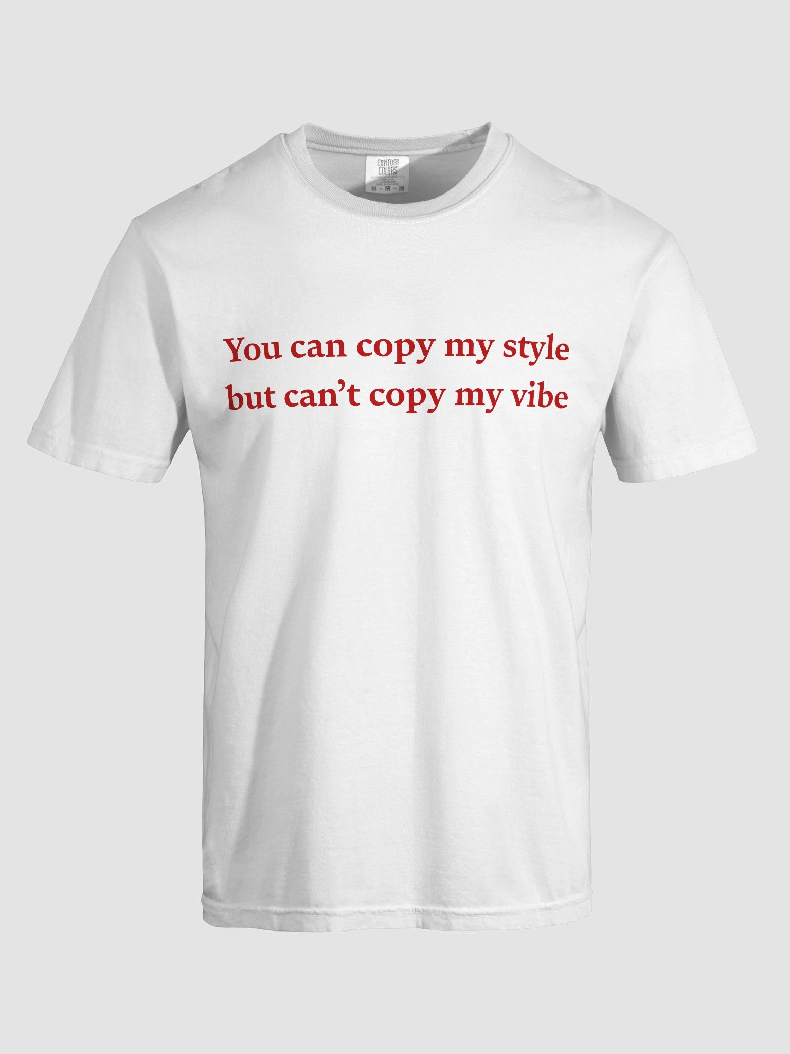 Can't Copy My Vibe T-shirt product image (27)