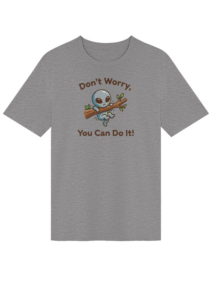 Don't Worry, You Can Do it! Tee product image (65)