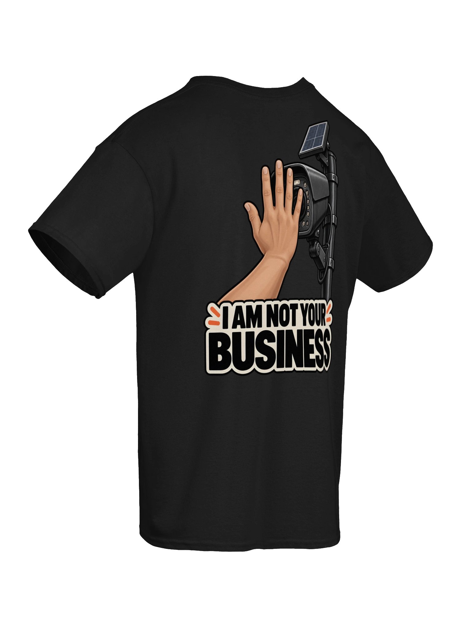 Stop Watching I Am Not Your Business T-Shirt product image (2)