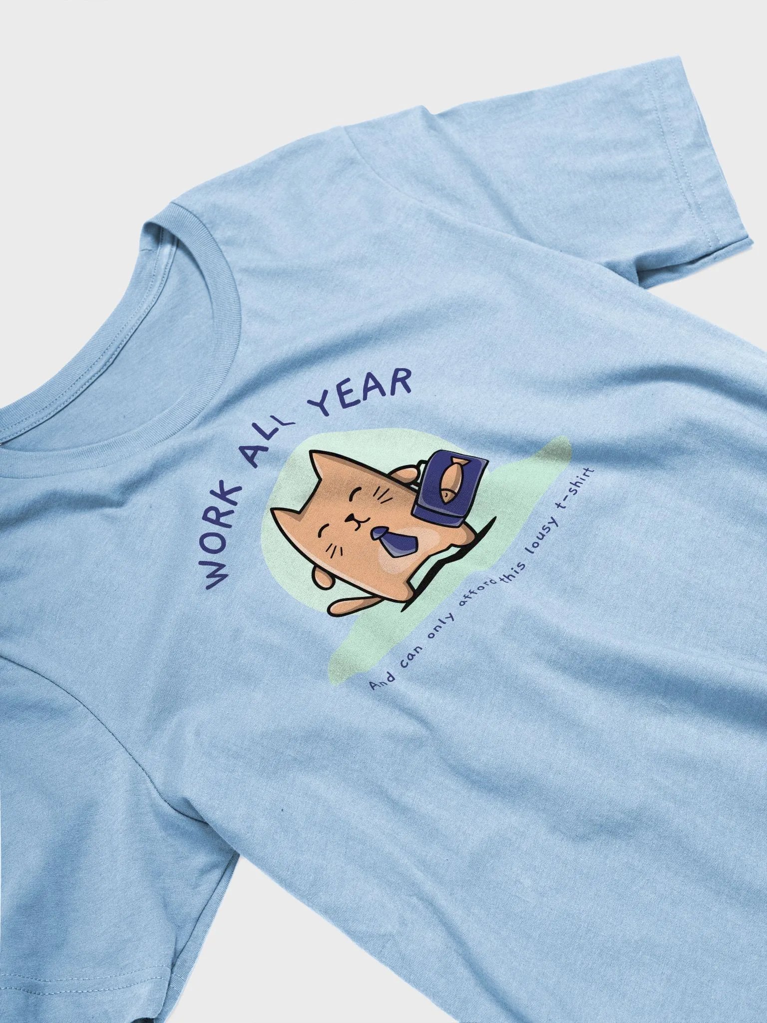 Funny Cat T-Shirt - Work All Year Can't Afford Gift for Cat Lovers product image (2)