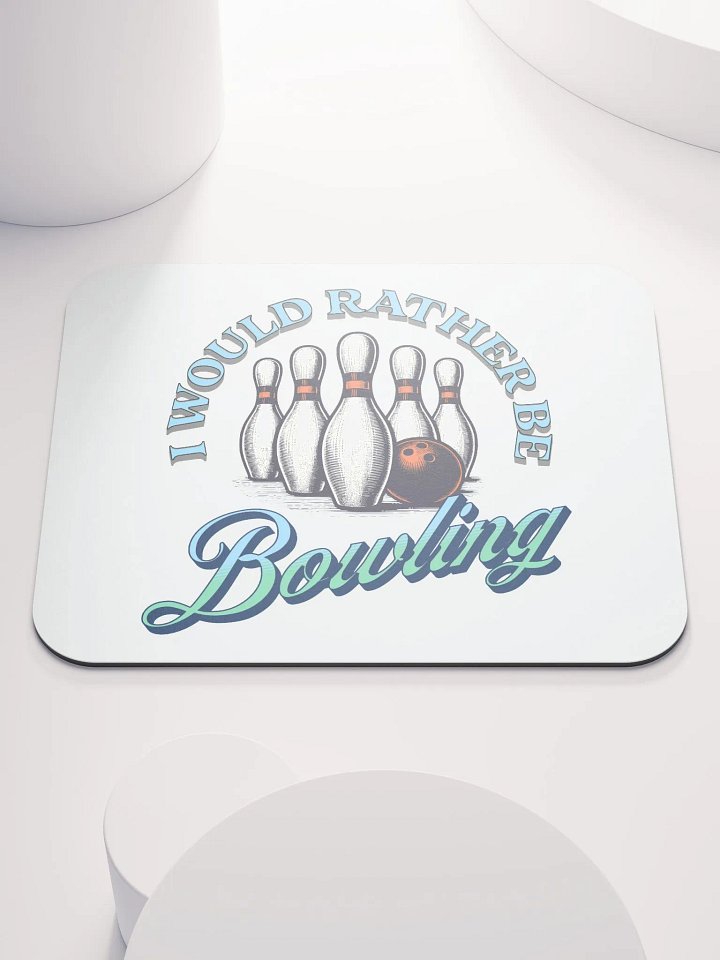 I Would Rather Be Bowling Strike Zone Mouse Pad product image (2)