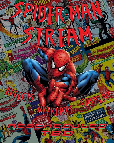 Unfortunately, due to some RL scheduling issues, I have to push back the Spider-Man themed stream.

No ETA yet, but will prob...