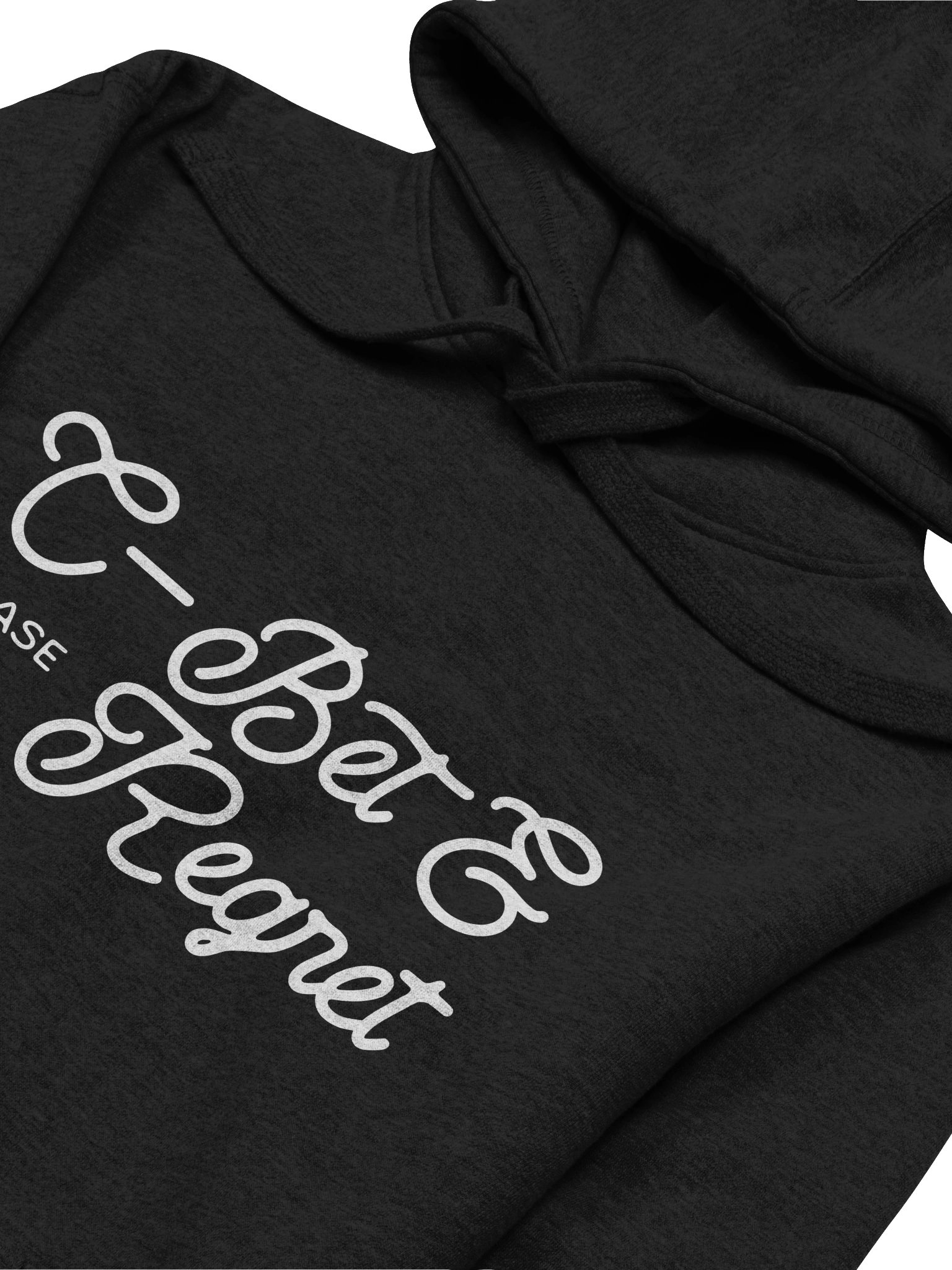 C-Bet & Regret Hoodie product image (3)