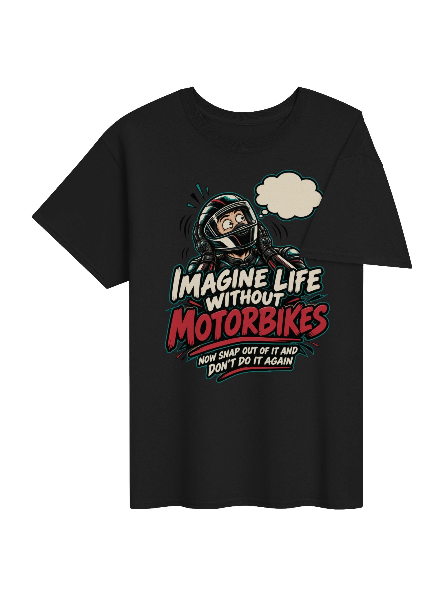Imagine Life Without Motorbikes – Funny Biker T-Shirt product image (4)