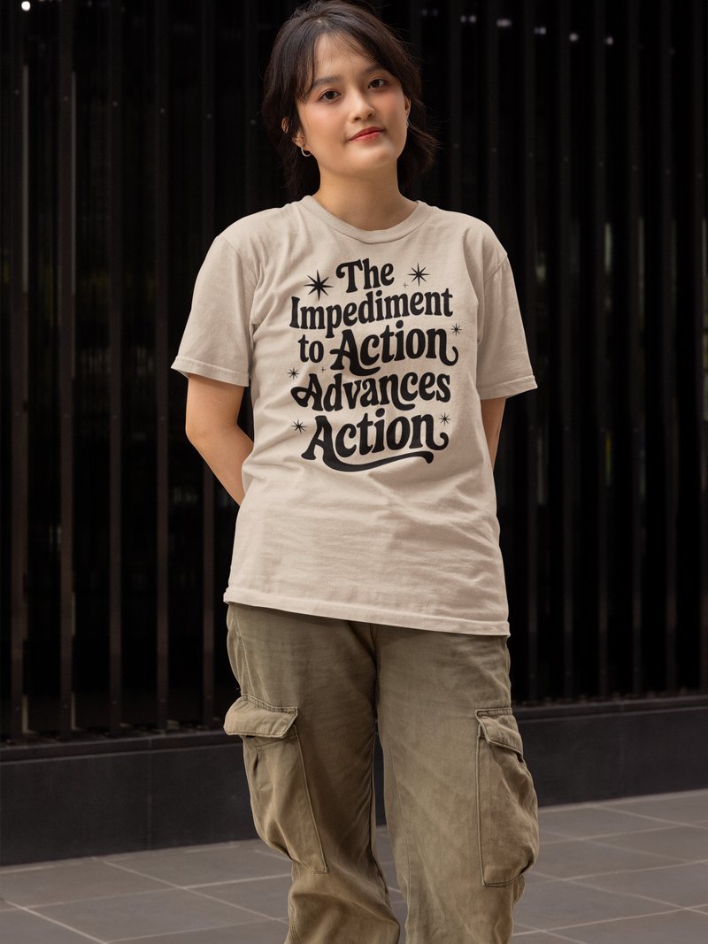 The Impediment to Action Advances Action - Stoic Wisdom TSHIRT product image (16)