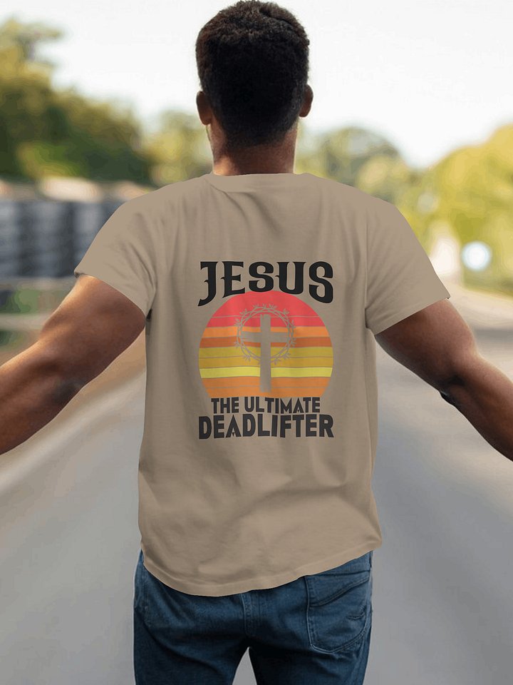 Ultimate Deadlifter: Jesus' Cross T-shirt product image (3)
