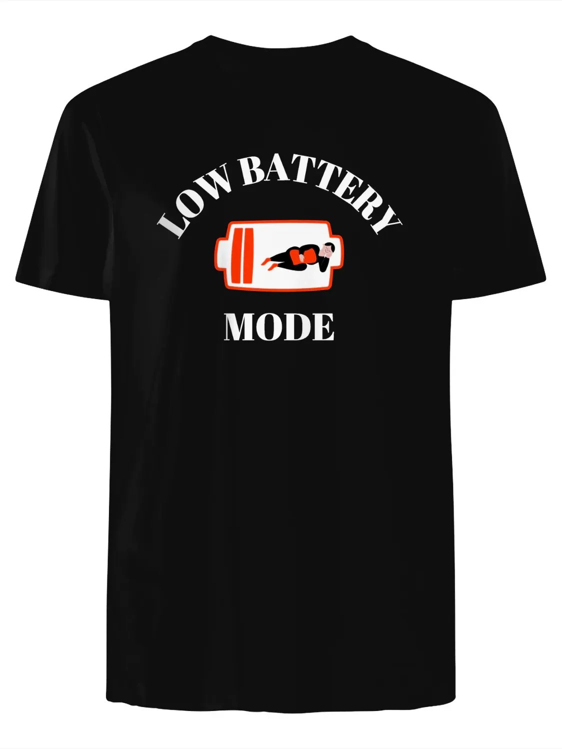 Low Battery Mode T-Shirt product image (1)