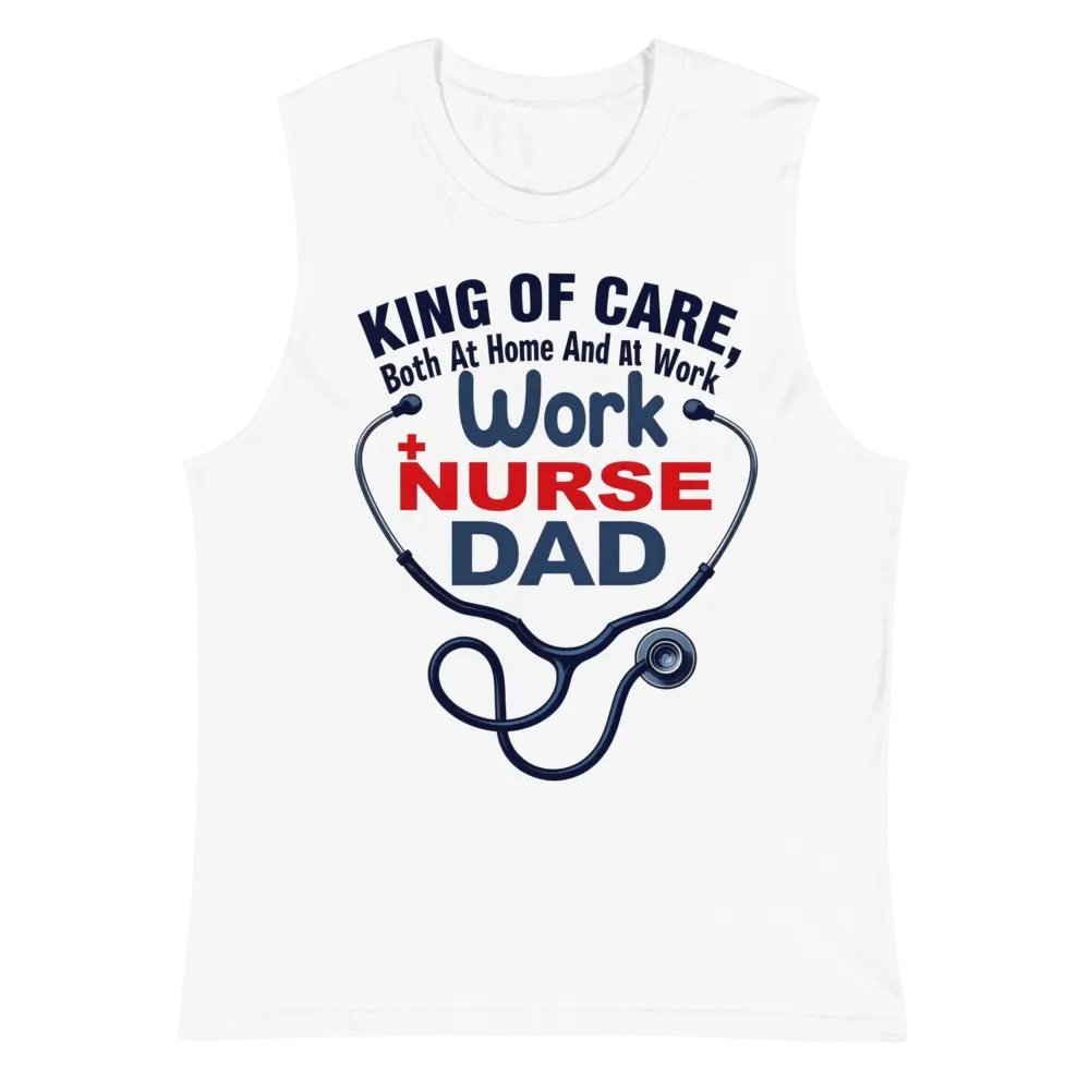 Nurse Dad Muscle Tank: King of Care Edition product image (2)