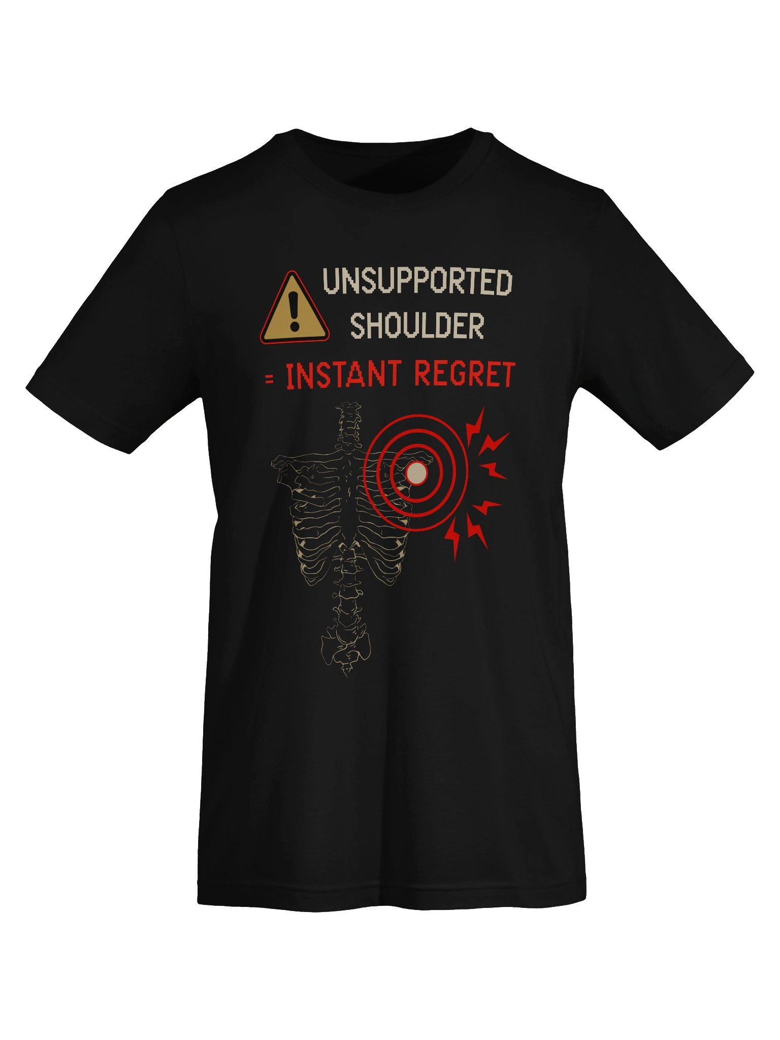 Unsupported Shoulder Instant Regret Shirt | Hypermobility & Chronic Illness Humor Tee product image (5)