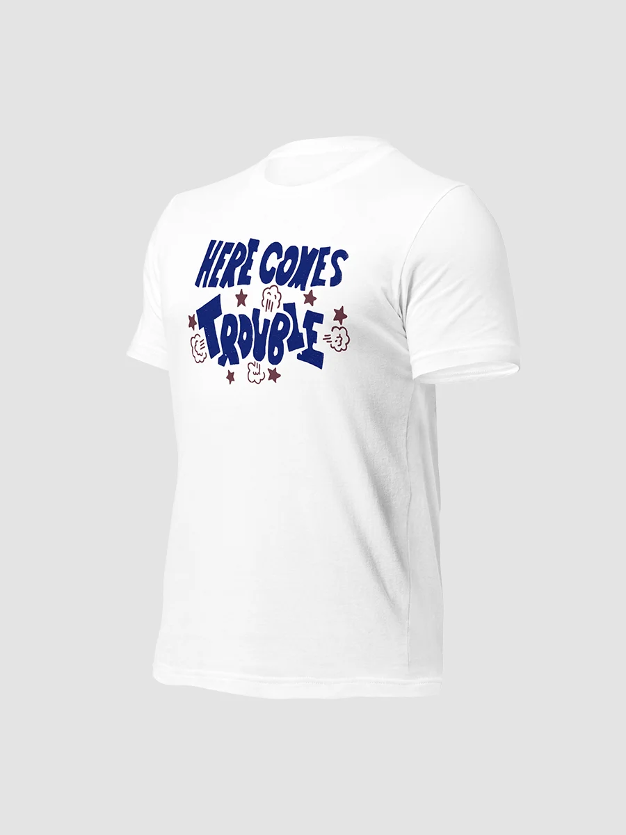 Weekends in California™ Here Comes Trouble T-Shirt product image (7)