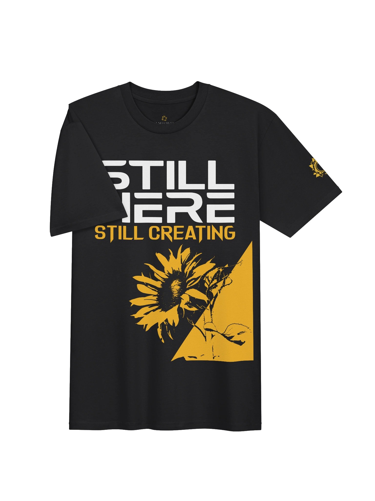 Still Here, Still Creating Tee product image (3)
