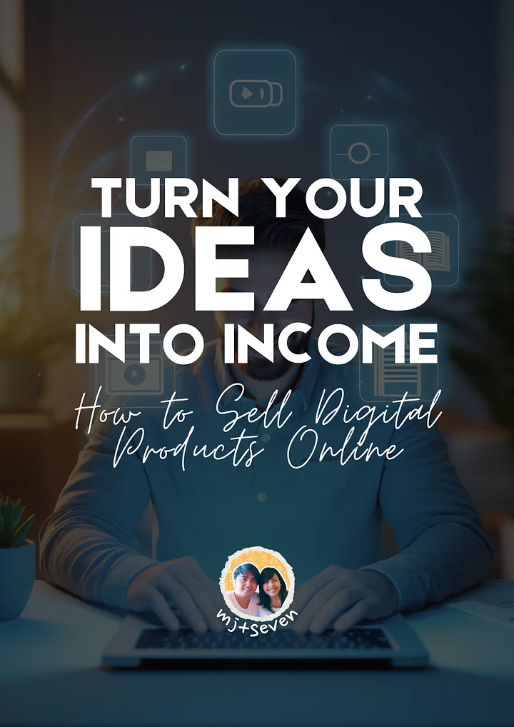 Turn Your Ideas into Income: How to Sell Digital Products Online product image (1)