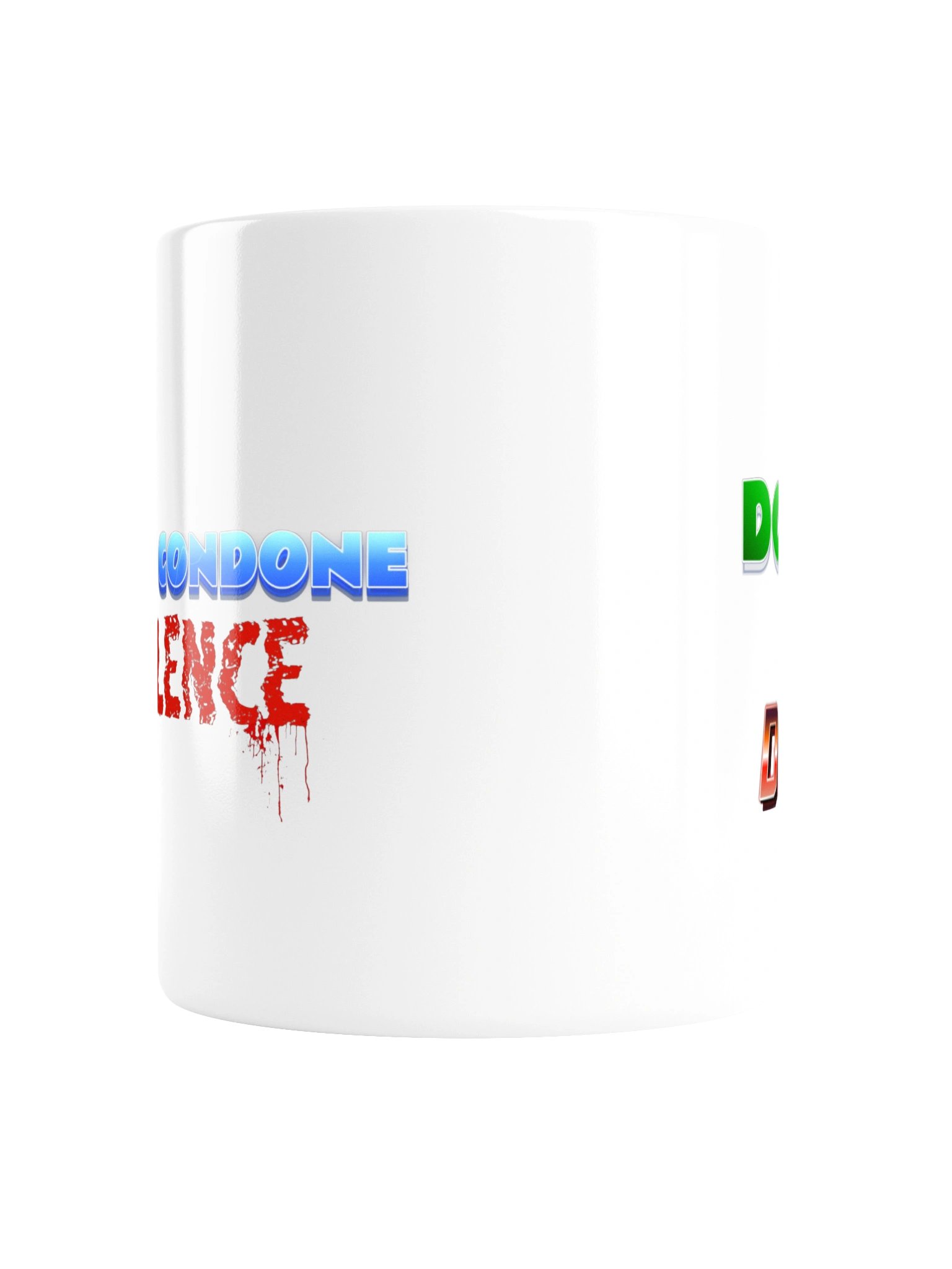 I Don’t Condone Violence Self Defense Mug product image (4)
