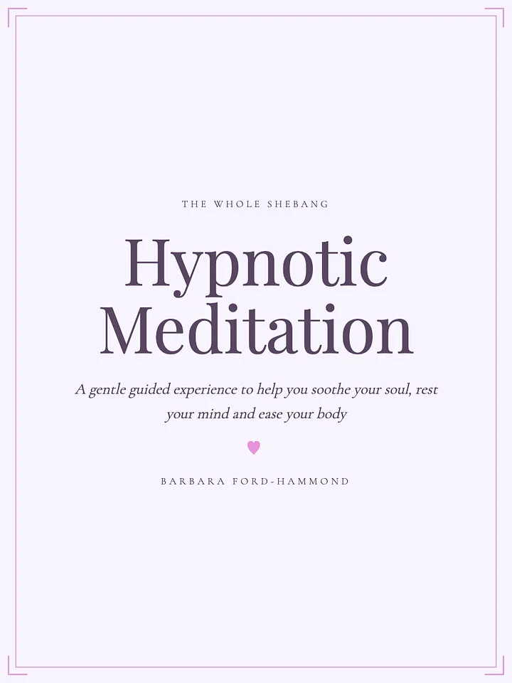 Hypnotic Meditation ~ The Whole Shebang product image (1)