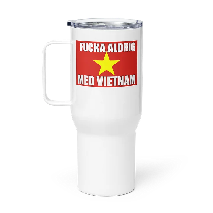 Fucka aldrig med Vietnam (Termosmugg) product image (1)