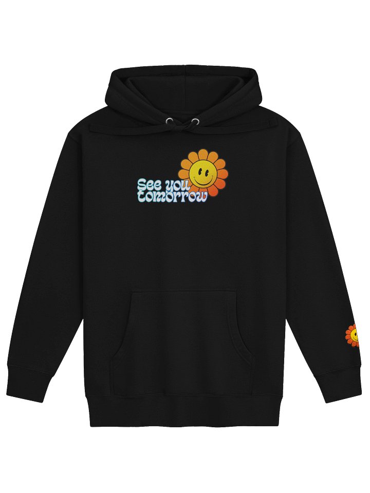 see you tomorrow hoodie (printed) product image (1)