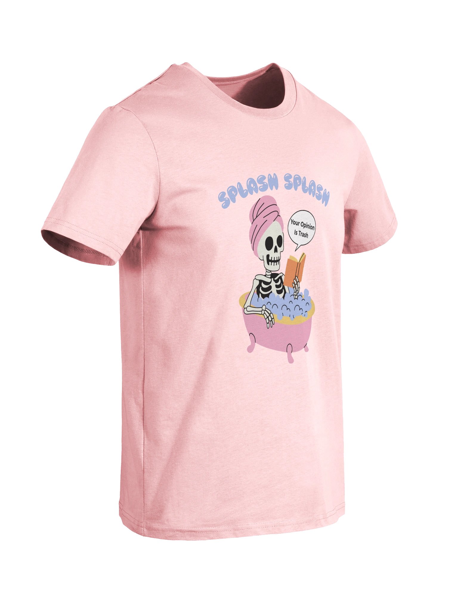 Splish Splash Your Opinion Is Trash - Skeleton - Organic Tee product image (8)