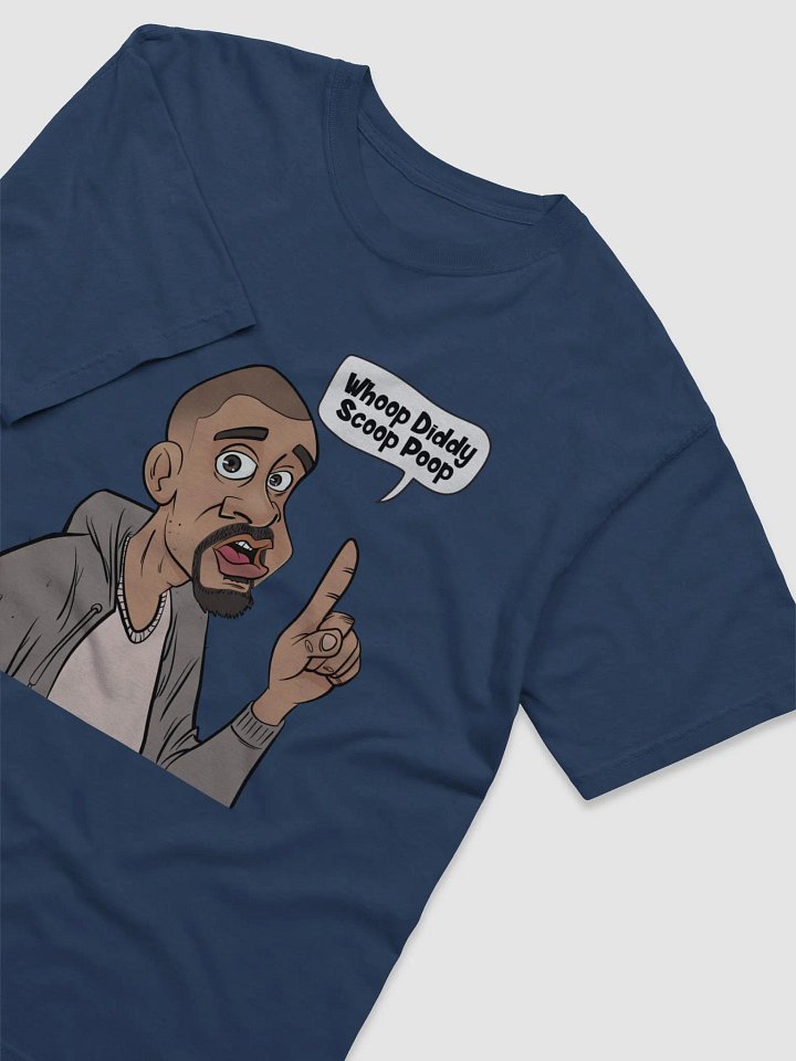 Whoop Diddy Scoop Poop - Comfort Tee product image (2)