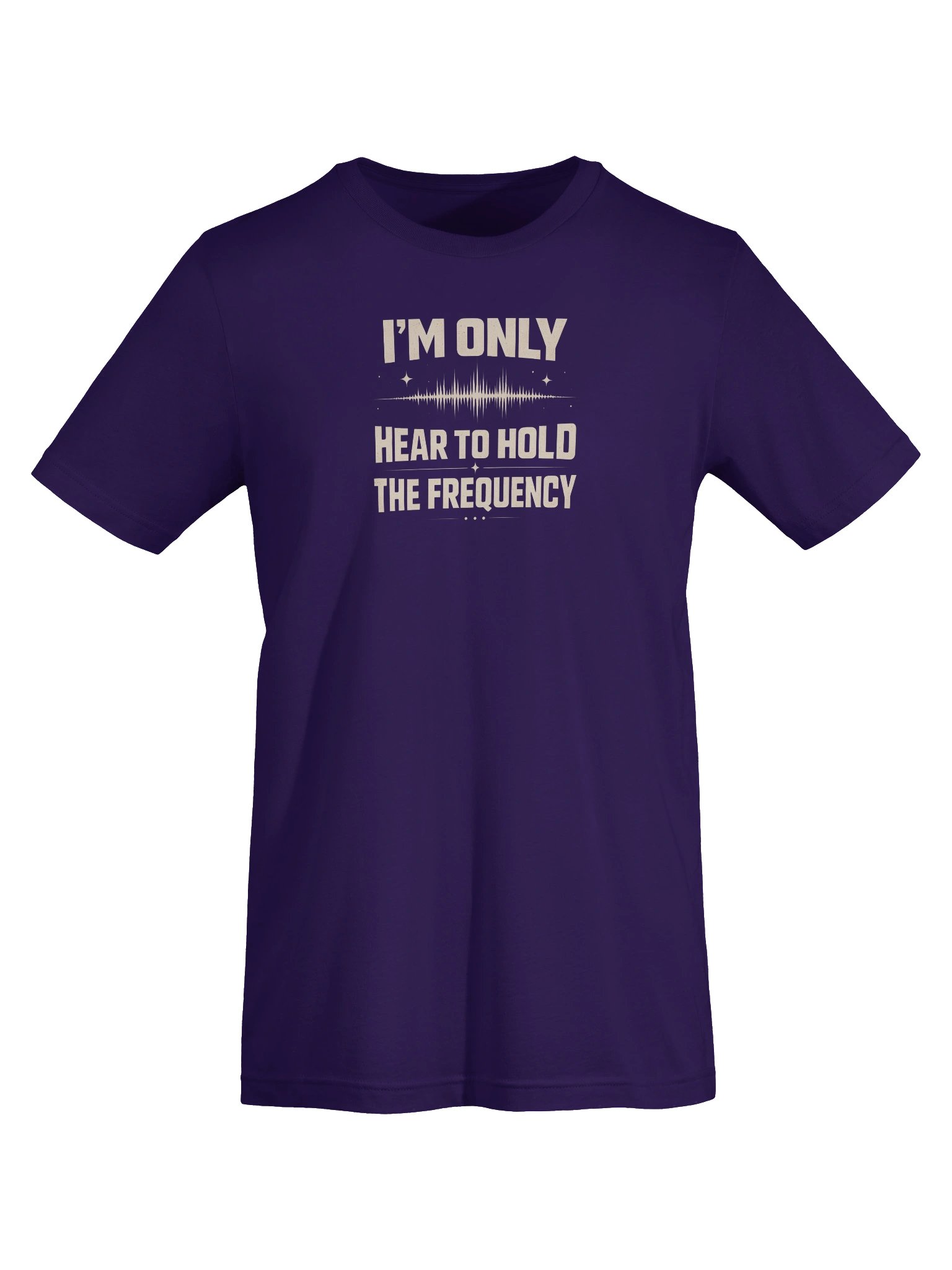 "I'm only hear to hold the Frequency" Meme Shirt product image (65)