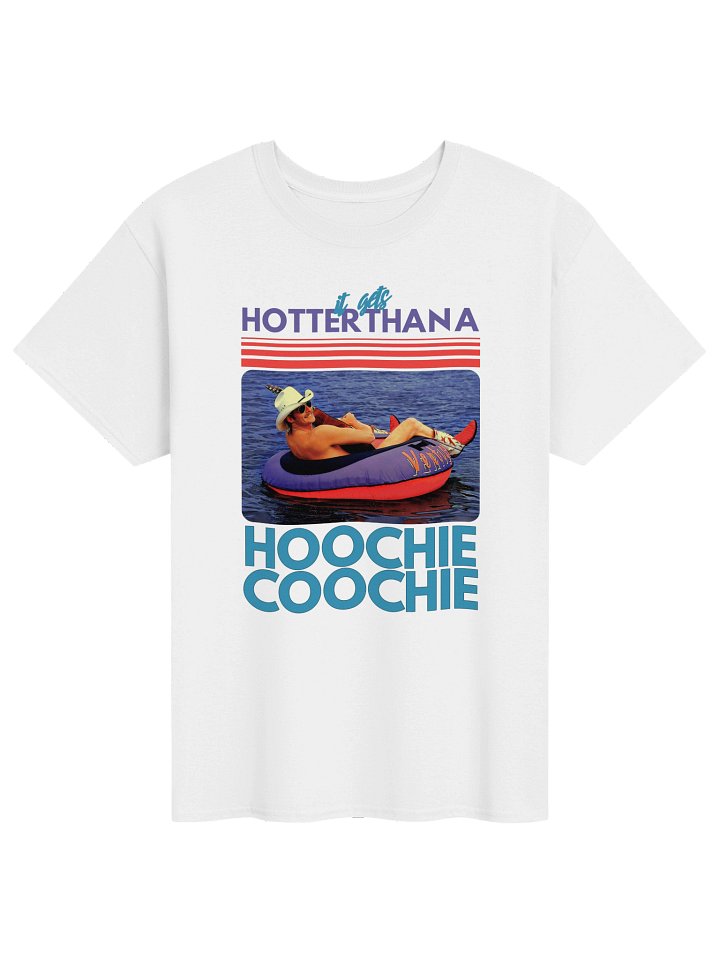 Hotter Than a Hoochie Coochie Shirt – Funny Lake Tubing Retro Country Graphic Tee product image (81)
