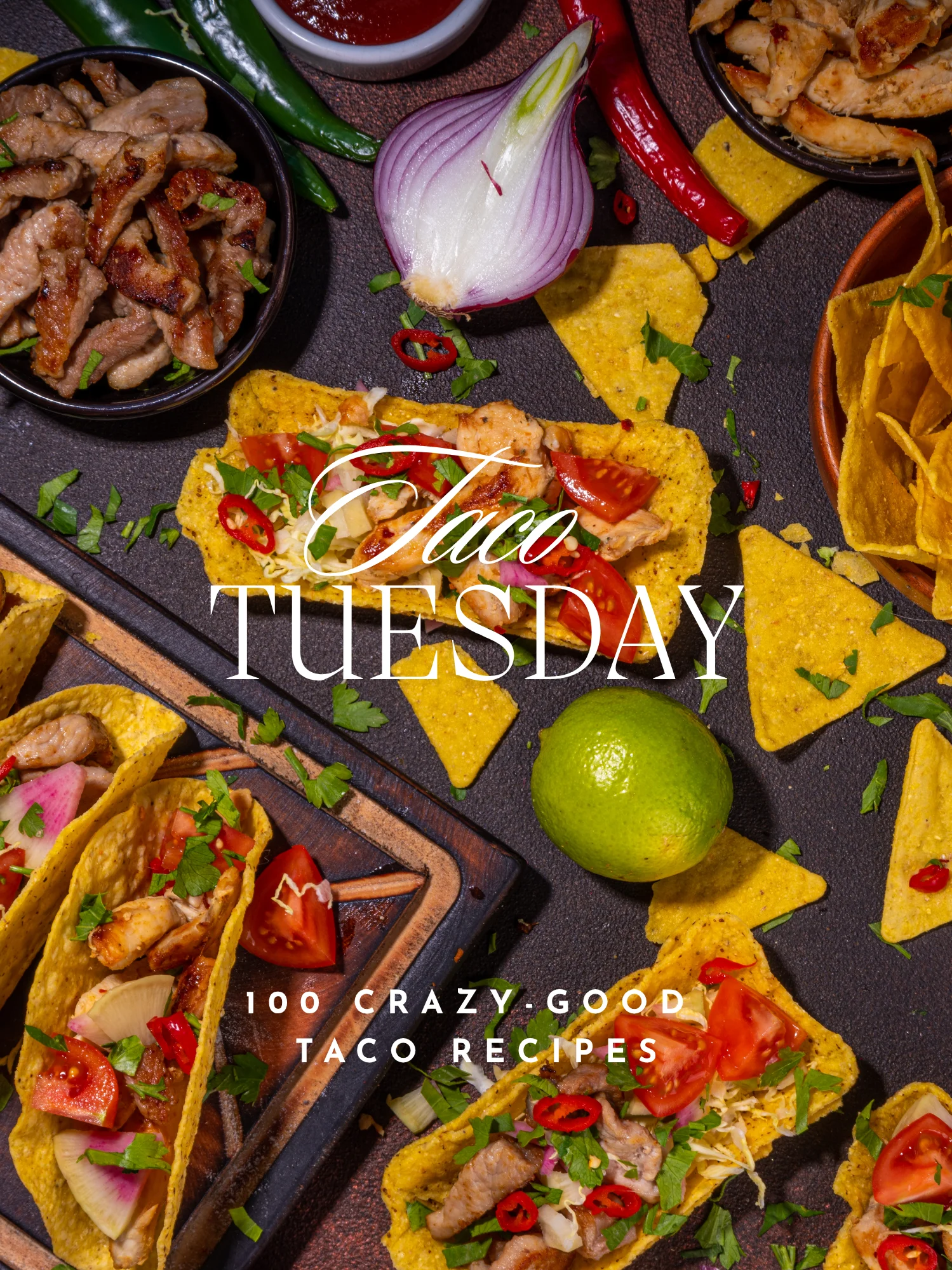 Taco Tuesday: 100 Crazy-Good Taco Recipes product image (1)