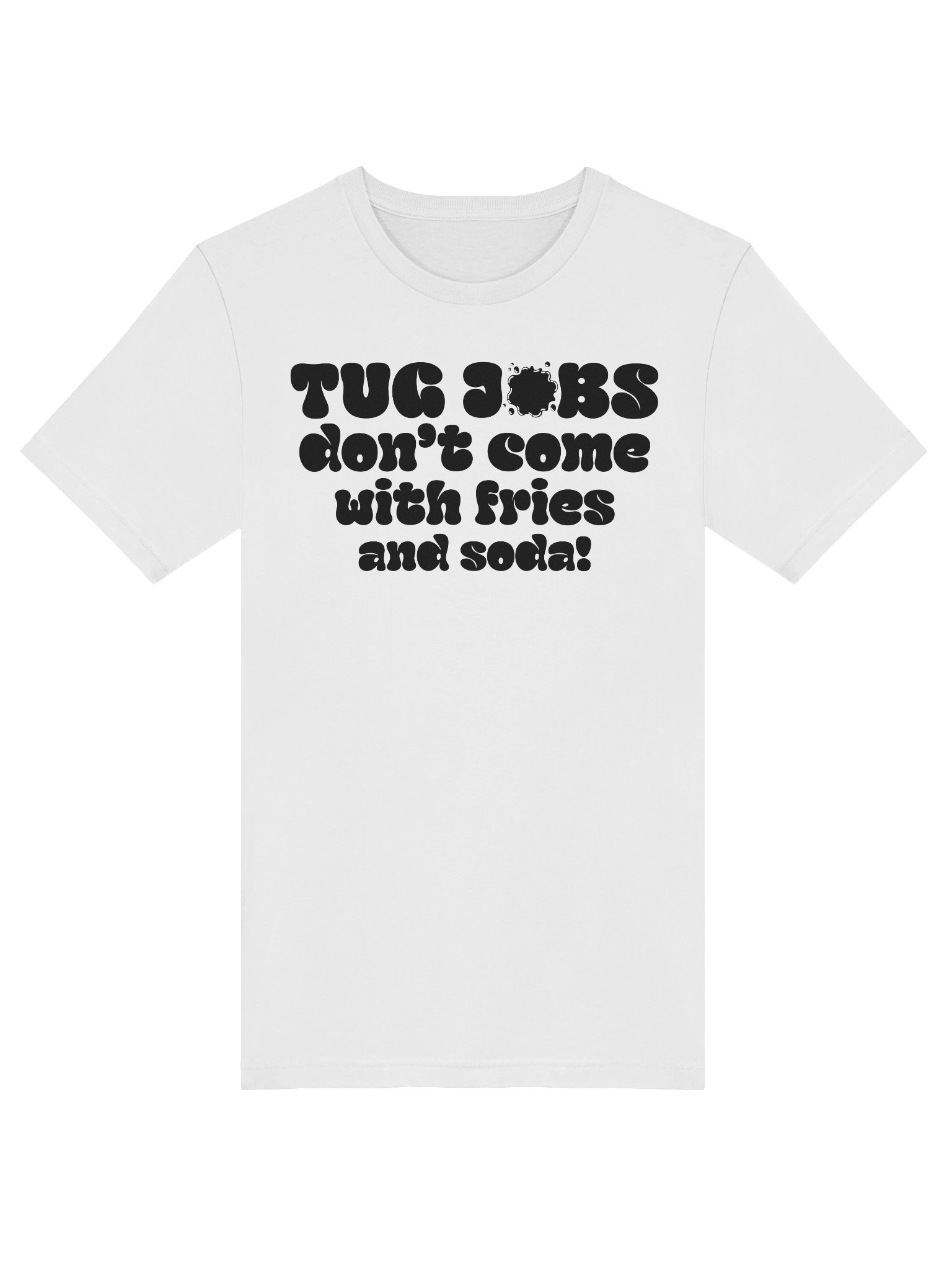 Tug Jobs Don’t Come with Fries and Soda! Tee product image (5)