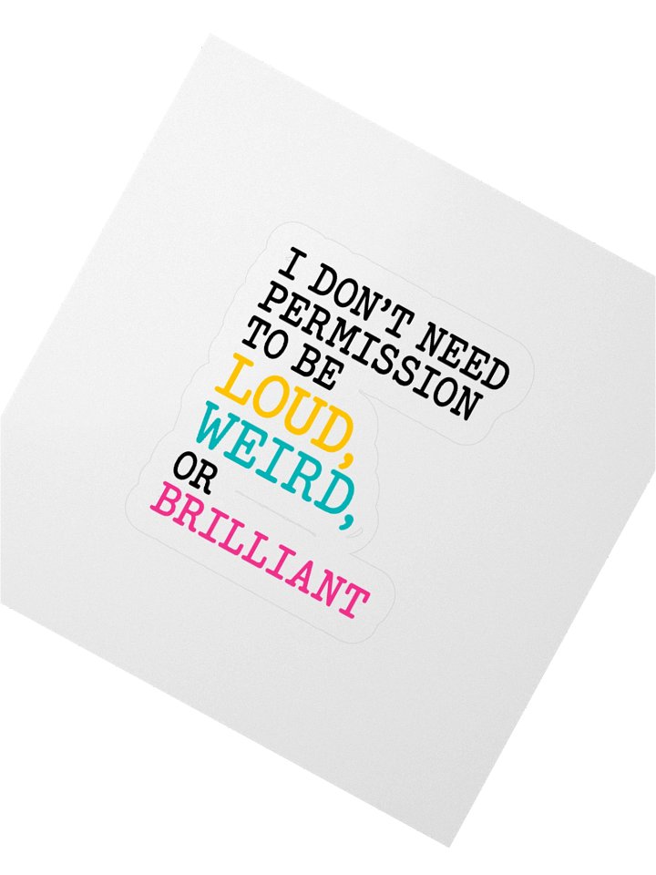 Sticker – “I Don’t Need Permission” product image (2)