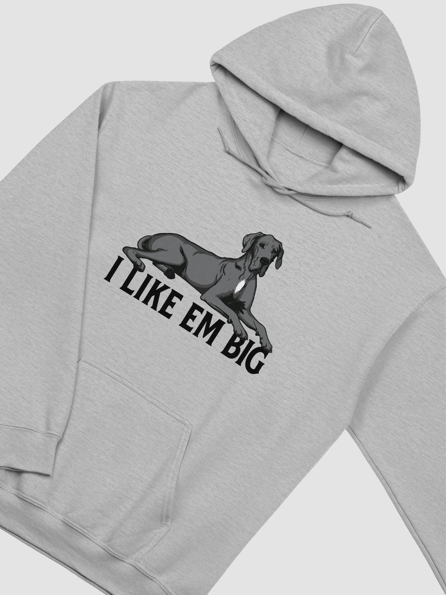 I Like Em Big Hooded Sweathirt of a Great Dane (Gray) | Funny Hoodie for Great Dane Paw-rents product image (5)