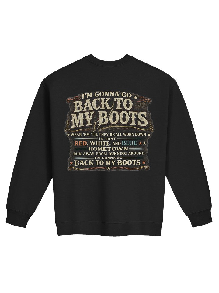 Back to My Boots Vintage Crewneck 🤠🇺🇸 product image (5)