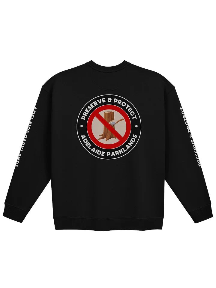 PRESERVE & PROTECT | White Print | Unisex | Premium Organic Oversized Sweatshirt product image (1)