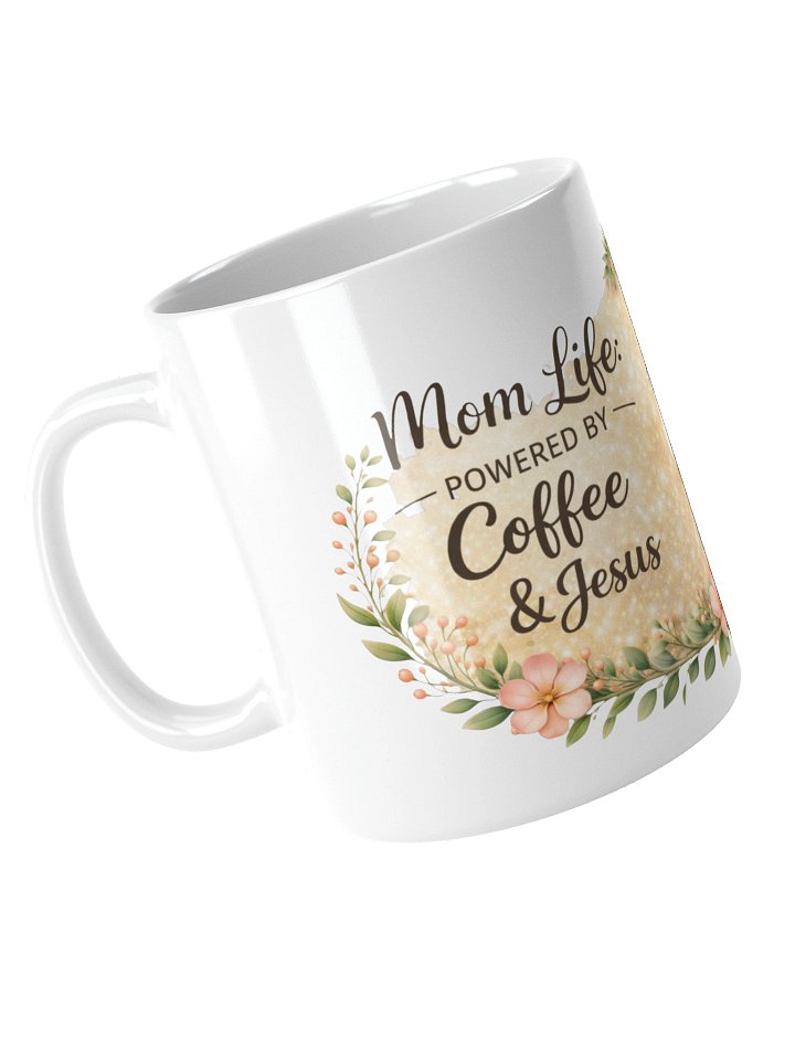 Mom Life: Powered by Coffee & Jesus Mug product image (1)