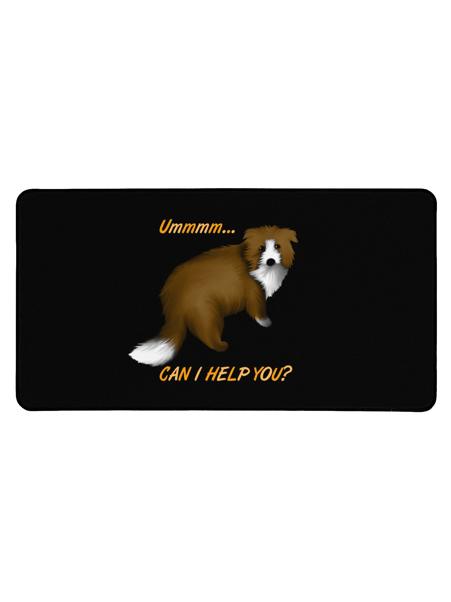Dog "Ummm... Can I Help You?" Desk Mat 15.5" x 31.5" product image (1)
