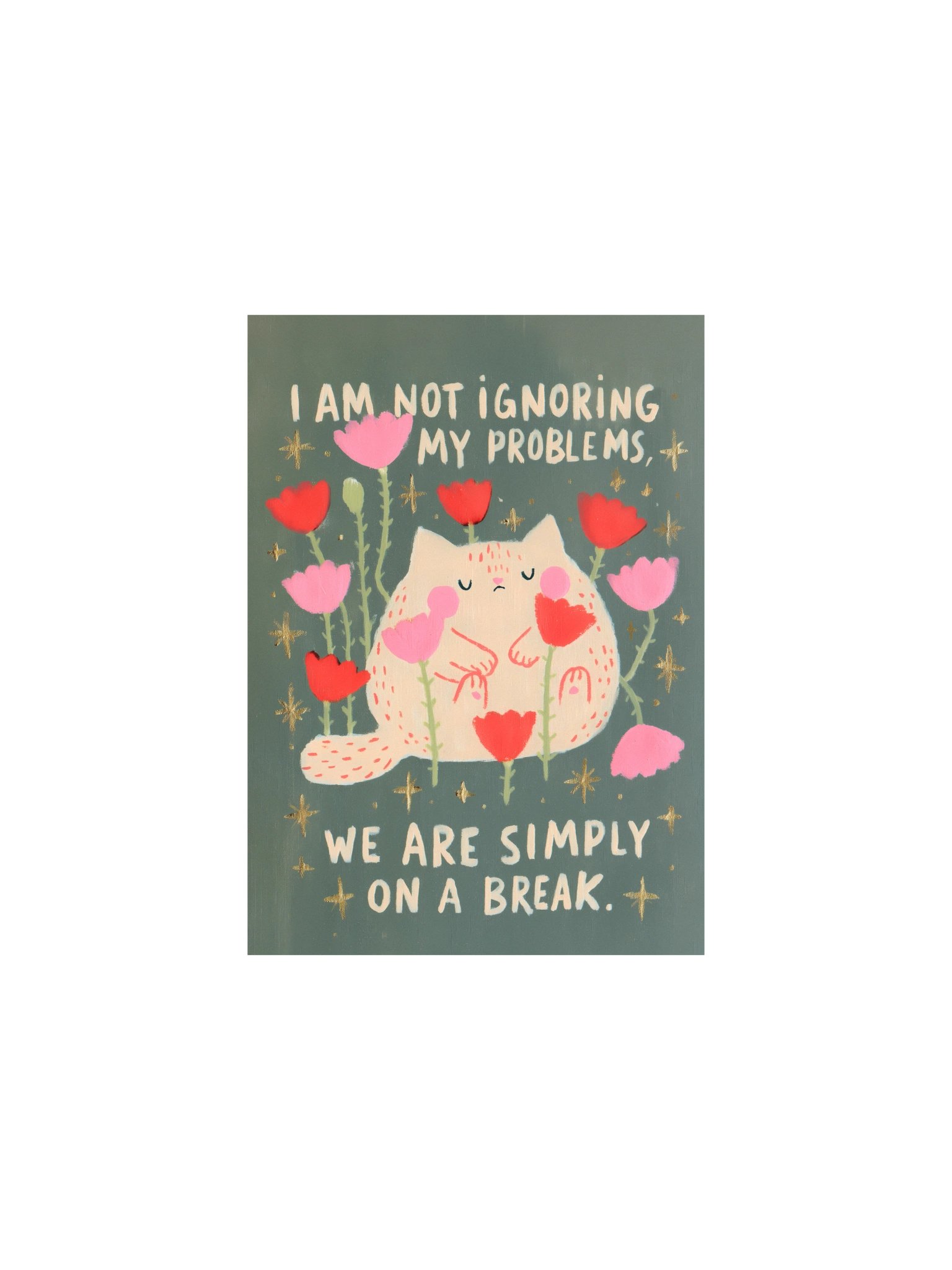 We’re on a Break Cat Poster product image (2)