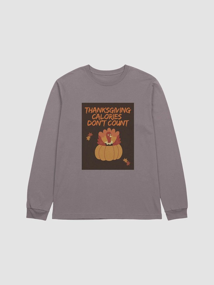 🦃🍁 THANKSGIVING FUNNY TEES 4 U FOR WOMEN - “Thanksgiving calories don’t count.” product image (1)