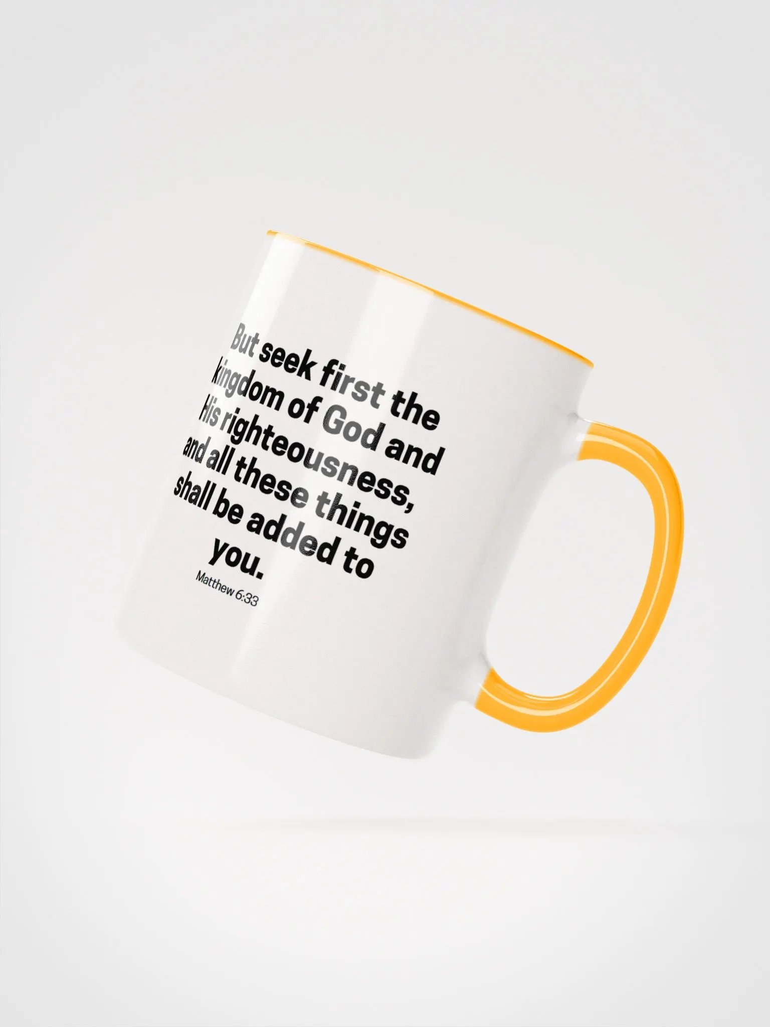 But Seek First The Kingdom Of God And His Righteousness Matthew 6:33 Two-Tone Mug 11/15oz product image (2)