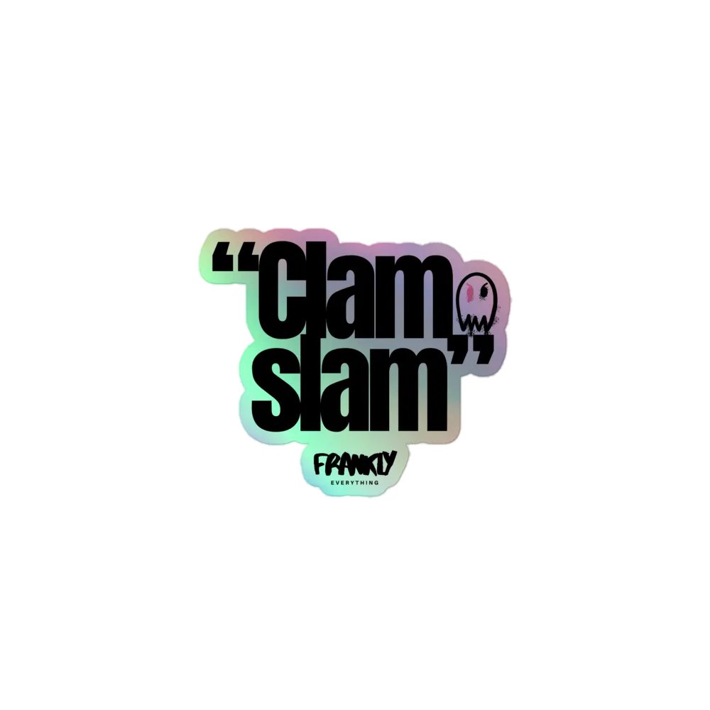 Holographic Clam-Slam Sticker product image (1)