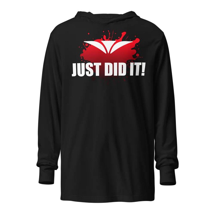 Just Did It Hooded Long Sleeve Tee product image (1)