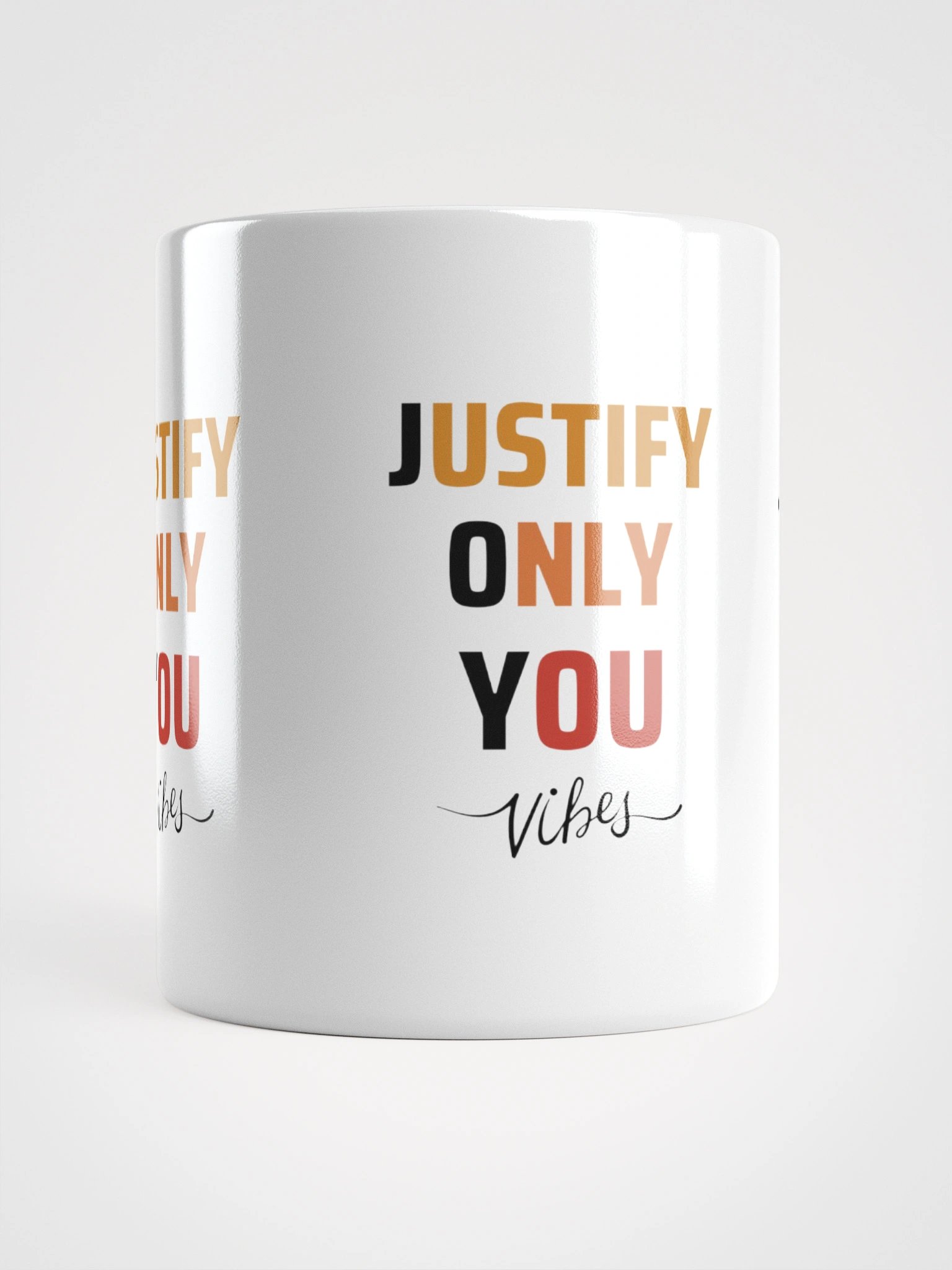 Justify Only You Mug product image (15)