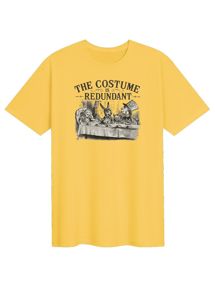 THE COSTUME IS REDUNDANT, Alice Tea Party, Halloween Unisex Cotton Softstyle T-Shirt product image (1)