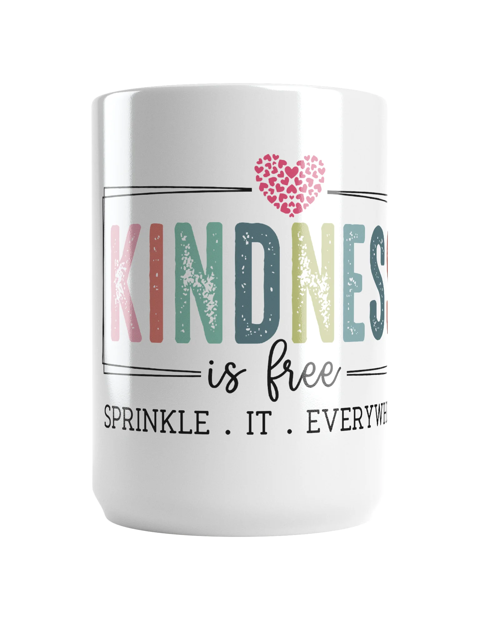 Kindness Is Free Ceramic Mug – Sprinkle It Everywhere product image (1)