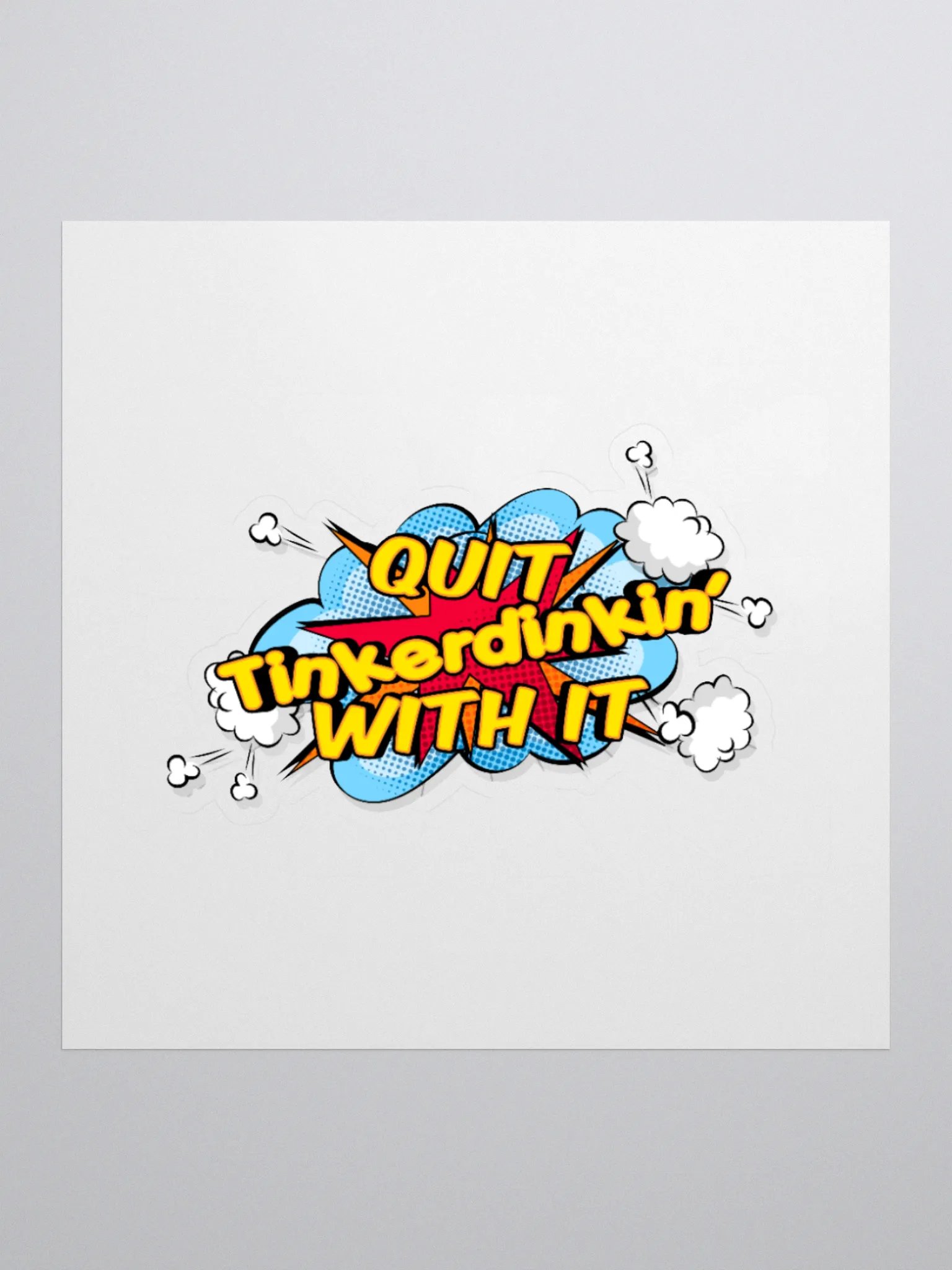 QUIT TINKERDIN STICKER product image (3)