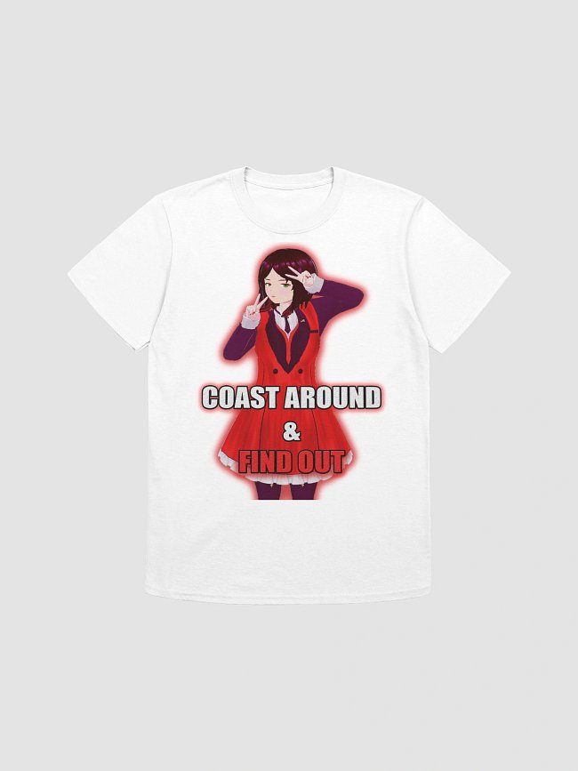 Coast Around & Find Out