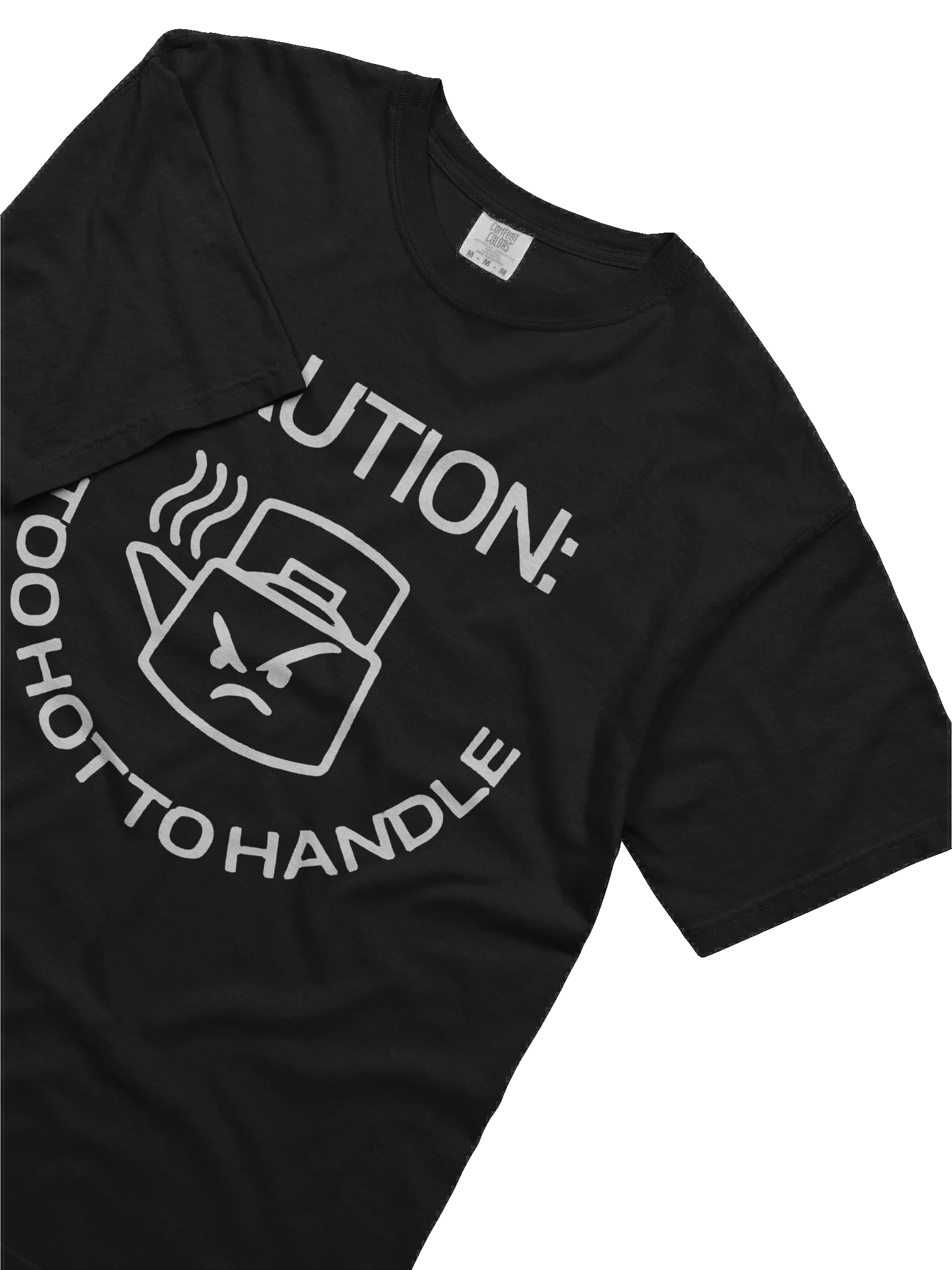 Caution: Too Hot to Handle Funny T-Shirt product image (50)
